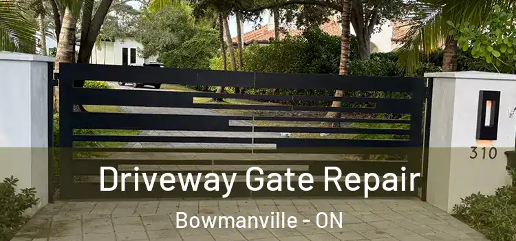 Driveway Gate Repair Bowmanville - ON