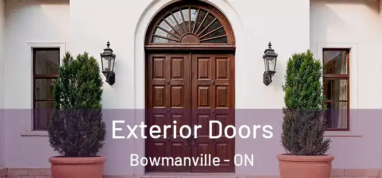 Exterior Doors Bowmanville - ON