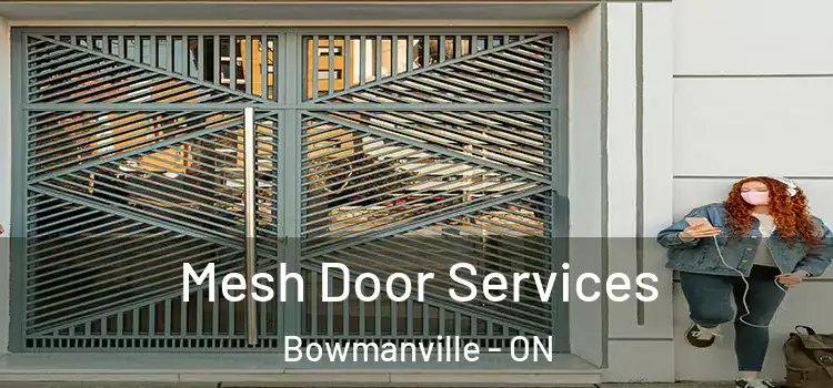Mesh Door Services Bowmanville - ON